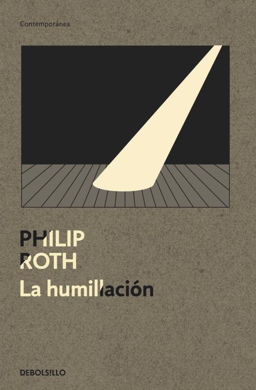 LA HUMILLACION | 9788499087429 | ROTH,PHILIP | Llibreria Geli - Llibreria Online de Girona - Comprar llibres en català i castellà