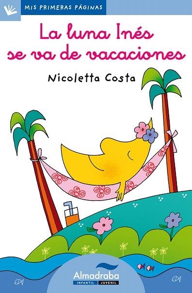 LA LUNA INES SE VA DE VACACIONES | 9788492702640 | COSTA,NICOLETA | Llibreria Geli - Llibreria Online de Girona - Comprar llibres en català i castellà