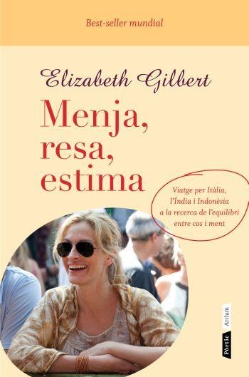 MENJA,RESA,ESTIMA | 9788498091724 | GILBERT,ELIZABETH | Libreria Geli - Librería Online de Girona - Comprar libros en catalán y castellano