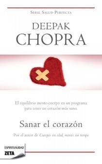 SANAR EL CORAZON.EL EQUILIBRIO MENTE-CUERPO... | 9788498722451 | CHOPRA,DEEPAK | Llibreria Geli - Llibreria Online de Girona - Comprar llibres en català i castellà