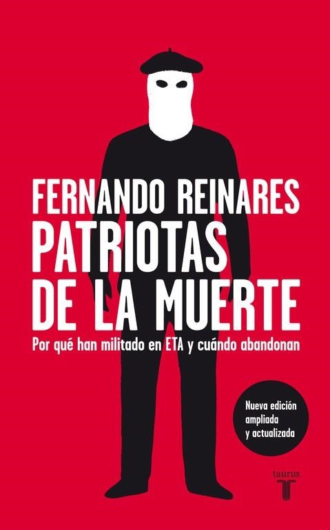 PATRIOTAS DE LA MUERTE.POR QUE HAN MILITADO EN ETA... | 9788430608249 | REINARES,FERNANDO | Llibreria Geli - Llibreria Online de Girona - Comprar llibres en català i castellà