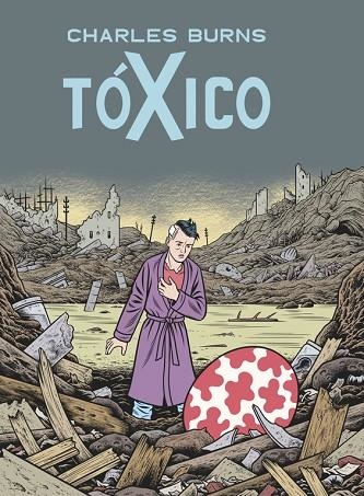 TOXICO | 9788439723509 | BURNS,CHARLES | Llibreria Geli - Llibreria Online de Girona - Comprar llibres en català i castellà