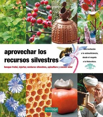 APROVECHAR LOS RECURSOS SILVESTRES | 9788493828936 | CHAUDIERE,MAURICE | Llibreria Geli - Llibreria Online de Girona - Comprar llibres en català i castellà