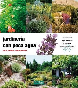 JARDINERIA CON POCA AGUA | 9788493828905 | Llibreria Geli - Llibreria Online de Girona - Comprar llibres en català i castellà