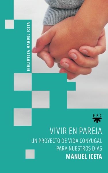 VIVIR EN PAREJA | 9788428823203 | ICETA,MIQUEL | Llibreria Geli - Llibreria Online de Girona - Comprar llibres en català i castellà