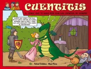 CUENTITIS,EL COMIC QUE TE HARA REIR CON LOS CUENTOS DE | 9788424637569 | ORDOÑEZ.RAFAEL/PEREZ,MONI | Llibreria Geli - Llibreria Online de Girona - Comprar llibres en català i castellà