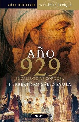 AÑO 929 EL CALIFATO DE CORDOBA | 9788484833253 | GONZALEZ,HERBER | Llibreria Geli - Llibreria Online de Girona - Comprar llibres en català i castellà