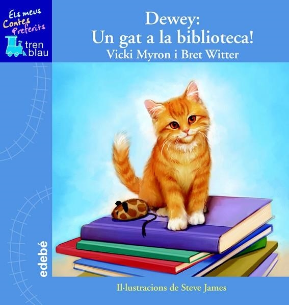 DEWEY.UN GAT A LA BIBLIOTECA | 9788423698332 | MYRON,VICKI/WITTER,BRET | Llibreria Geli - Llibreria Online de Girona - Comprar llibres en català i castellà