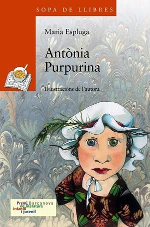 ANTONIA PURPURINA | 9788448927769 | ESPLUGA,MARIA | Llibreria Geli - Llibreria Online de Girona - Comprar llibres en català i castellà