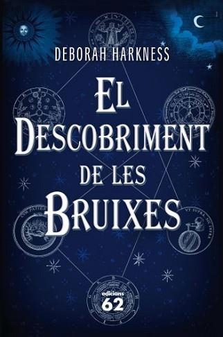 EL DESCOBRIMENT DE LES BRUIXES | 9788429767681 | HARKNESS,DEBORAH | Llibreria Geli - Llibreria Online de Girona - Comprar llibres en català i castellà