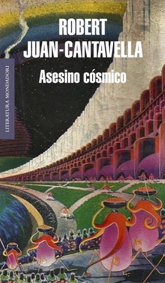 ASESINO COSMICO | 9788439723561 | JUAN-CANTAVELLA,ROBERT | Llibreria Geli - Llibreria Online de Girona - Comprar llibres en català i castellà