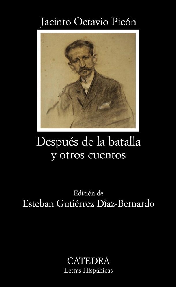 DESPUES DE LA BATALLA Y OTROS CUENTOS | 9788437627502 | PICON,JACINTO OCTAVIO | Llibreria Geli - Llibreria Online de Girona - Comprar llibres en català i castellà