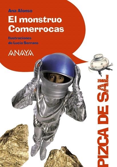 EL MONSTRUO COMERROCAS | 9788466795036 | ALONSO,ANA/SERRANO,LUCIA (IL) | Llibreria Geli - Llibreria Online de Girona - Comprar llibres en català i castellà