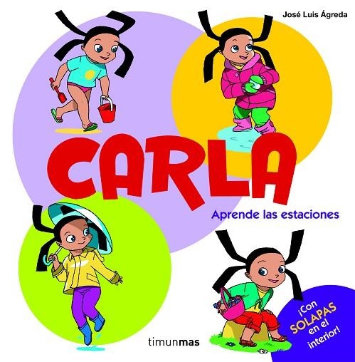 CARLA. APRENDE LAS ESTACIONES | 9788408100508 | AGREDA,JOSE LUIS | Llibreria Geli - Llibreria Online de Girona - Comprar llibres en català i castellà