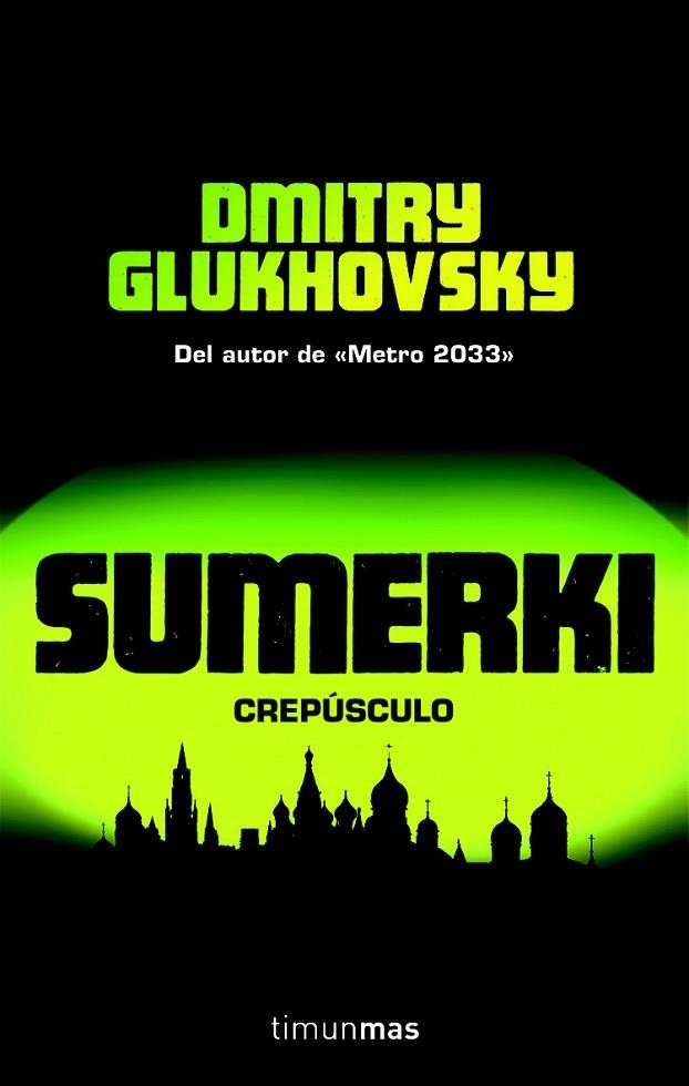 SUMERKI | 9788448044657 | GLUKHOVSKY,DIMITRY | Llibreria Geli - Llibreria Online de Girona - Comprar llibres en català i castellà