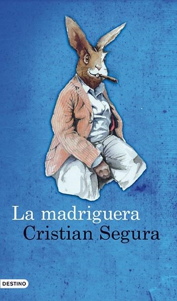 LA MADRIGUERA | 9788423344383 | SEGURA,CRISTIAN | Llibreria Geli - Llibreria Online de Girona - Comprar llibres en català i castellà