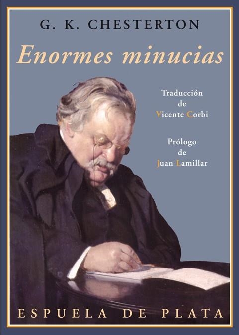 ENORMES MINUCIAS | 9788415177005 | CHESTERTON,G.K. | Libreria Geli - Librería Online de Girona - Comprar libros en catalán y castellano