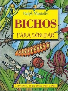 BICHOS PARA DIBUJAR | 9788415053071 | MASIELLO,RALPH | Llibreria Geli - Llibreria Online de Girona - Comprar llibres en català i castellà