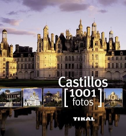 CASTILLOS (1001 FOTOS) | 9788499280844 | Llibreria Geli - Llibreria Online de Girona - Comprar llibres en català i castellà