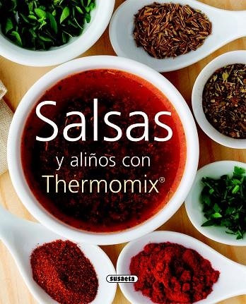 SALSAS Y ALIÑOS CON THERMOMIX | 9788467705492 | Libreria Geli - Librería Online de Girona - Comprar libros en catalán y castellano