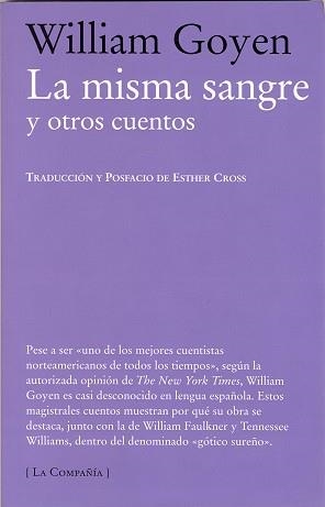 LA MISMA SANGRE Y OTROS CUENTOS | 9788483930809 | GOYEN,WILLIAM | Llibreria Geli - Llibreria Online de Girona - Comprar llibres en català i castellà