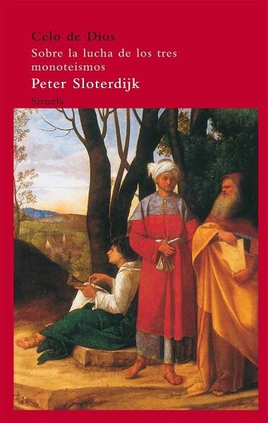 CELO DE DIOS.SOBRE LA LUCHA DE LOS TRES MONOTEISMOS | 9788498414301 | SLOTERDIJK,PETER | Llibreria Geli - Llibreria Online de Girona - Comprar llibres en català i castellà