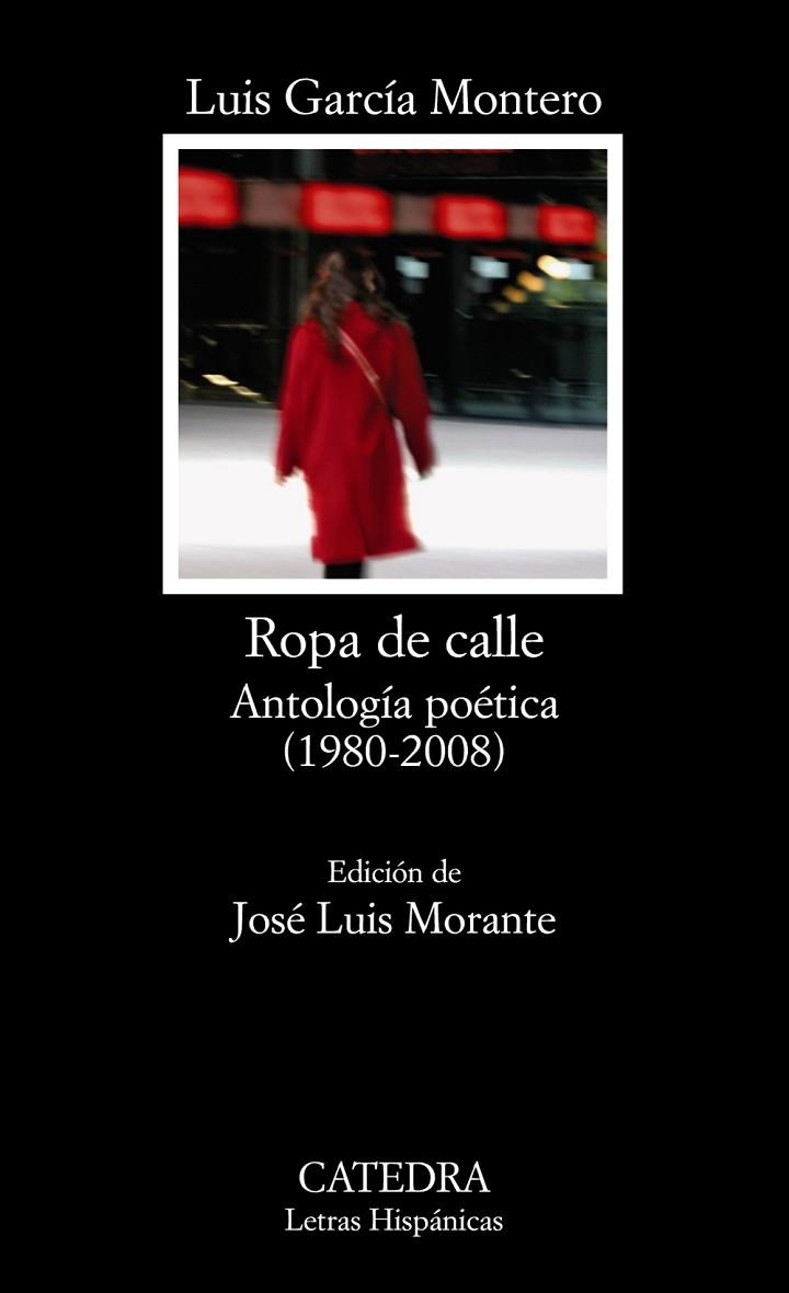 ROPA DE CALLE.ANTOLOGIA POETICA (1980-2008) | 9788437628486 | GARCIA MONTERO,LUIS | Libreria Geli - Librería Online de Girona - Comprar libros en catalán y castellano