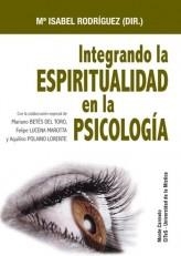 INTEGRANDO ESPIRITUALIDAD EN LA PSICOLOGIA | 9788483533673 | RODRIGUEZ,MARIA ISABEL | Llibreria Geli - Llibreria Online de Girona - Comprar llibres en català i castellà