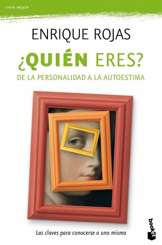 QUIEN ERES? DE LA PERSONALIDAD A LA AUTOESTIMA | 9788484609308 | ROJAS,ENRIQUE | Llibreria Geli - Llibreria Online de Girona - Comprar llibres en català i castellà