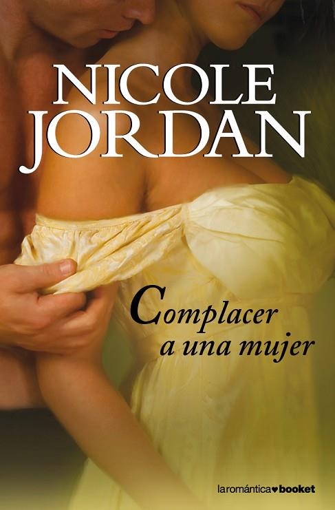 LAS GUERRAS DEL CORTEJO-1.COMPLACER A UNA MUJER | 9788408101338 | JORDAN,NICOLE | Llibreria Geli - Llibreria Online de Girona - Comprar llibres en català i castellà