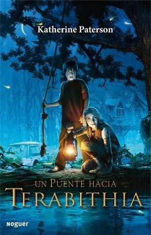 UN PUENTE HACIA TERABITHIA | 9788427932678 | PATERSON,KATHERINE | Llibreria Geli - Llibreria Online de Girona - Comprar llibres en català i castellà