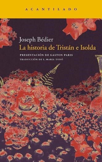 LA HISTORIA DE TRISTAN E ISOLDA | 9788415277149 | BEDIER,JOSEPH | Llibreria Geli - Llibreria Online de Girona - Comprar llibres en català i castellà