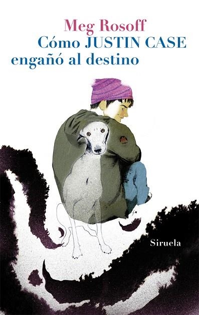 COMO JUSTIN CASE ENGAÑO AL DESTINO | 9788498415810 | ROSOFF,MEG | Llibreria Geli - Llibreria Online de Girona - Comprar llibres en català i castellà