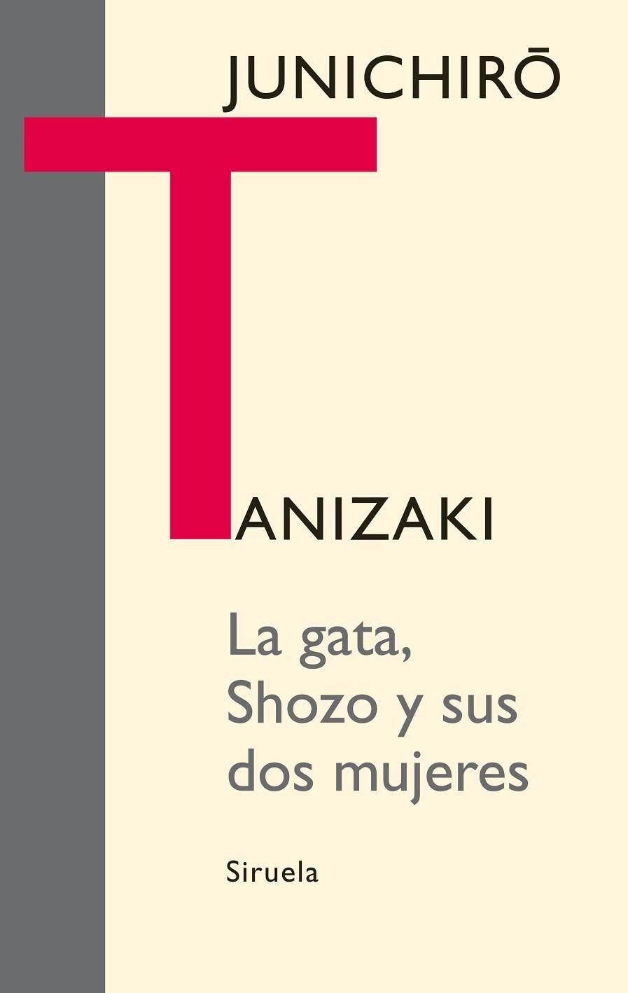 LA GATA,SHOZO Y SUS DOS MUJERES | 9788498414776 | TANIZAKI,JUNICHIRO | Llibreria Geli - Llibreria Online de Girona - Comprar llibres en català i castellà