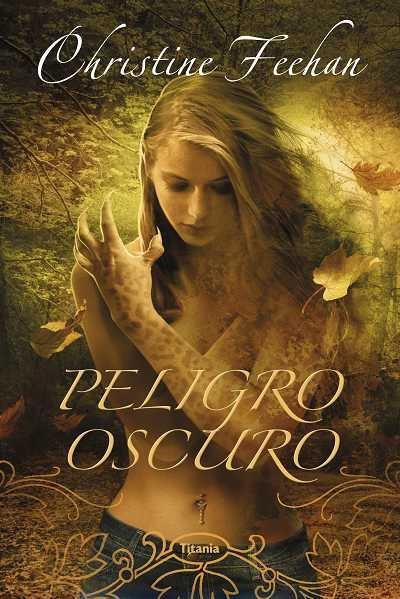 PELIGRO OSCURO | 9788492916061 | FEEHAN,CHRISTINE | Llibreria Geli - Llibreria Online de Girona - Comprar llibres en català i castellà