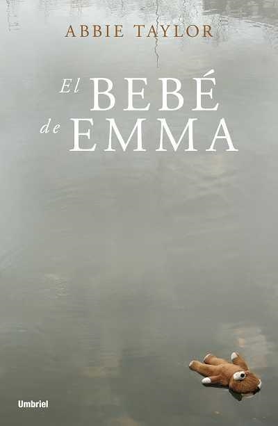 EL BEBE DE EMMA | 9788489367951 | TAYLOR,ABBIE | Llibreria Geli - Llibreria Online de Girona - Comprar llibres en català i castellà