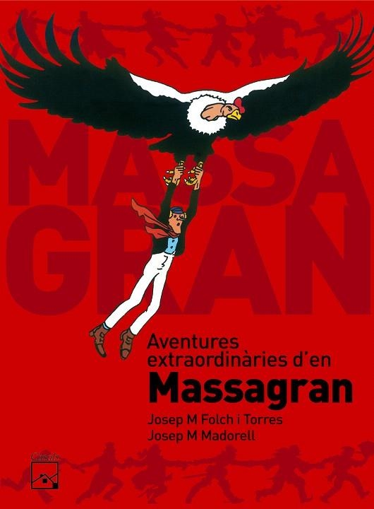 AVENTURES EXTRAORDINARIES D'EN MASSAGRAN | 9788421849477 | FOLCH I TORRES,JOSEP M./MADORELL,JOSEP M. | Llibreria Geli - Llibreria Online de Girona - Comprar llibres en català i castellà