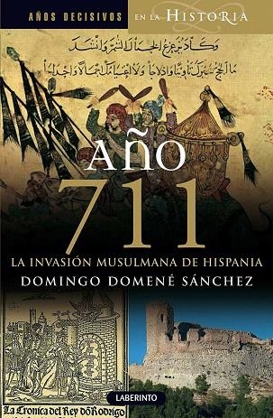 AÑO 711 | 9788484835240 | DOMENE SÁNCHEZ,DOMINGO | Llibreria Geli - Llibreria Online de Girona - Comprar llibres en català i castellà