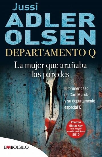 LA MUJER QUE ARAÑABA LAS PAREDES (DEPARTAMENTO Q) | 9788415140412 | OLSEN,JUSSI ADLER | Llibreria Geli - Llibreria Online de Girona - Comprar llibres en català i castellà