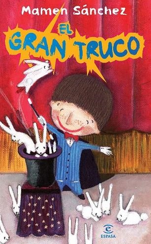 EL GRAN TRUCO | 9788467036824 | SANCHEZ,MAMEN/TEBAR,MARTA (IL) | Llibreria Geli - Llibreria Online de Girona - Comprar llibres en català i castellà