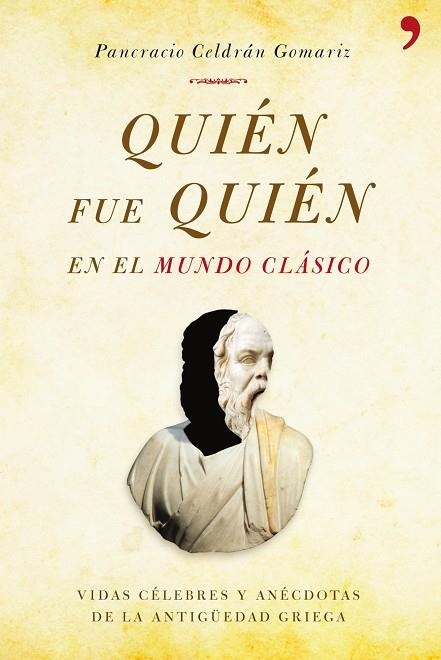 QUIEN FUE QUIEN EN EL MUNDO CLASICO | 9788484609742 | CELDRAN GOMARIZ,PANCRACIO | Llibreria Geli - Llibreria Online de Girona - Comprar llibres en català i castellà