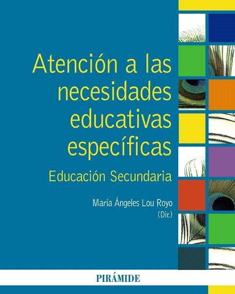 ATENCIÓN A LAS NECESIDADES EDUCATIVAS ESPECÍFICAS | 9788436825190 | LOU ROYO,MARÍA ÁNGELES | Llibreria Geli - Llibreria Online de Girona - Comprar llibres en català i castellà