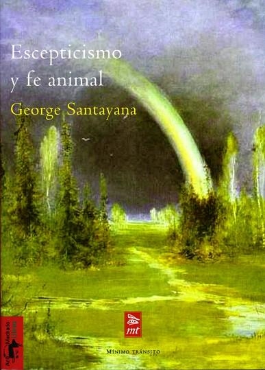 ESCEPTICISMO Y FE ANIMAL | 9788477746591 | SANTAYANA,GEORGE | Libreria Geli - Librería Online de Girona - Comprar libros en catalán y castellano