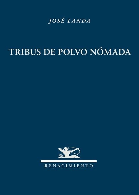 TRIBUS DE POLVO NOMADA | 9788484726319 | LANDA,JOSE | Llibreria Geli - Llibreria Online de Girona - Comprar llibres en català i castellà