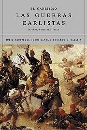 EL CARLISMO Y LAS GUERRAS CARLISTAS | 9788499700557 |   | Llibreria Geli - Llibreria Online de Girona - Comprar llibres en català i castellà