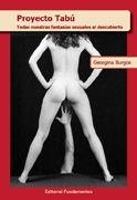 PROYECTO TABU.TODAS NUESTRAS FANTASIAS SEXUALES AL DESCUBIER | 9788424512316 | BURGOS,GEORGINA | Llibreria Geli - Llibreria Online de Girona - Comprar llibres en català i castellà