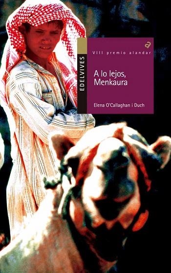 A LO LEJOS,MENKAURA | 9788426368355 | O'CALLAGHAN DUCH,ELENA | Llibreria Geli - Llibreria Online de Girona - Comprar llibres en català i castellà