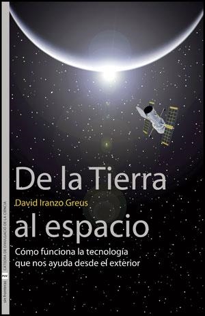 DE LA TIERRA AL ESPACIO | 9788437078939 | IRANZO CREUS,DAVID | Llibreria Geli - Llibreria Online de Girona - Comprar llibres en català i castellà