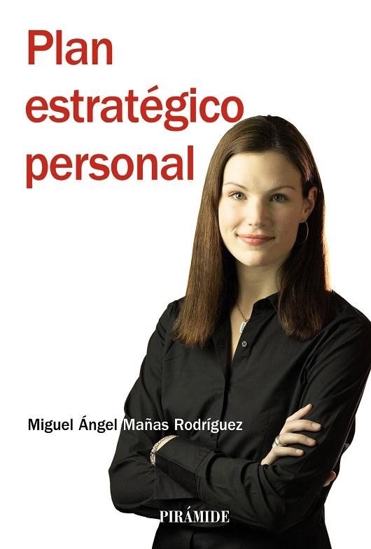 PLAN ESTRATEGICO PERSONAL | 9788436825206 | MAÑAS RODRIGUEZ,MIGUEL ANGEL | Llibreria Geli - Llibreria Online de Girona - Comprar llibres en català i castellà