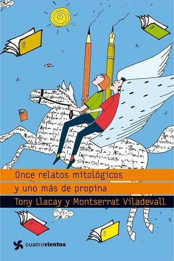 ONCE RELATOS MITOLOGICOS Y UNO MAS DE PROPINA | 9788408099093 | LLACAY,TONI/VILADEVALL,MONTSERRAT | Llibreria Geli - Llibreria Online de Girona - Comprar llibres en català i castellà